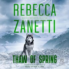 Thaw of Spring by Rebecca Zanetti audiobook