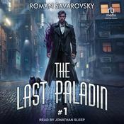 The Last Paladin #1 by  Roman Savarovsky audiobook