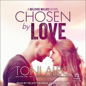 Chosen by Love by  Toni Aleo audiobook