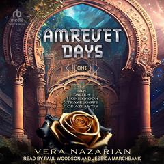 Amrevet Days One by Vera Nazarian audiobook
