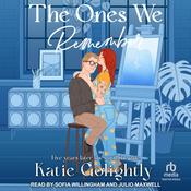 The Ones We Remember by  Katie Golightly audiobook