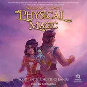 Physical Magic by  William C. Tracy audiobook
