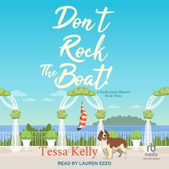 Don't Rock the Boat! by Tessa Kelly audiobook