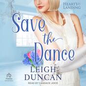 Save the Dance by  Leigh Duncan audiobook