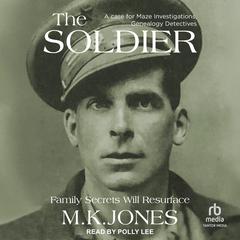 The Soldier by M. K. Jones audiobook