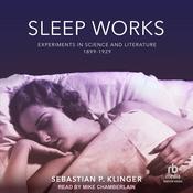 Sleep Works by  Sebastian P. Klinger audiobook