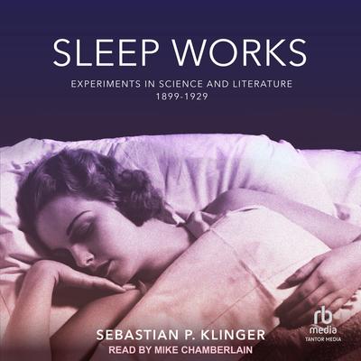 Sleep Works by Sebastian P. Klinger audiobook