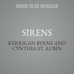 Sirens by Kerrigan Byrne audiobook