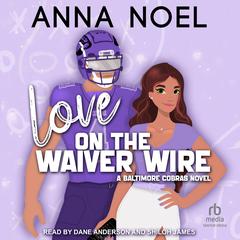 Love on the Waiver Wire by Anna Noel audiobook