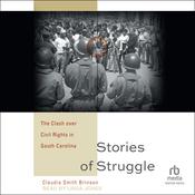 Stories of Struggle by  Claudia Smith Brinson audiobook