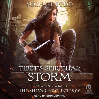 Tibet’s Spiritual Storm by Michael Todd audiobook