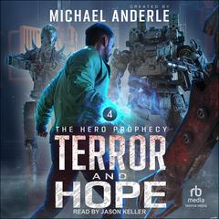 Terror and Hope by Michael Anderle audiobook