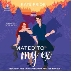 Mated to My Ex by Kate Prior audiobook