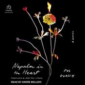 Napalm in the Heart by  Pol Guasch audiobook