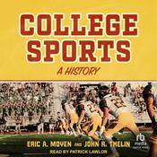 College Sports by  Eric A. Moyen audiobook