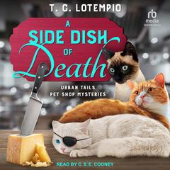 A Side Dish of Death by T. C. LoTempio audiobook