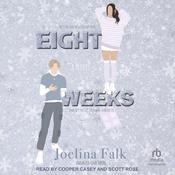 Eight Weeks by  Joelina Falk audiobook