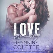 Love…It’s Messy by  Jeannine Colette audiobook