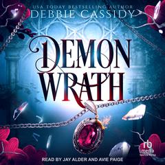 Demon Wrath by Debbie Cassidy audiobook