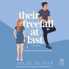 Their Freefall At Last by Julie Olivia audiobook