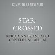 Star-Crossed by  Cynthia St. Aubin audiobook