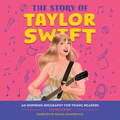 The Story of Taylor Swift by  Rachelle Burk audiobook