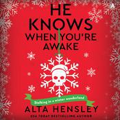 He Knows When You’re Awake by  Alta Hensley audiobook