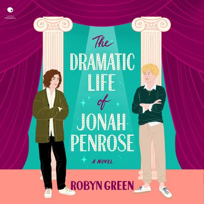 The Dramatic Life of Jonah Penrose by Robyn Green audiobook