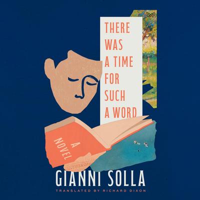 There Was a Time for Such a Word by Gianni Solla audiobook