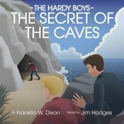 The Secret of the Caves by  Franklin W. Dixon audiobook