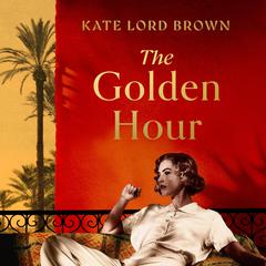 The Golden Hour by Kate Lord Brown audiobook
