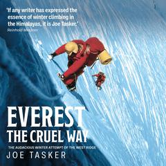 Everest the Cruel Way by Joe Tasker audiobook