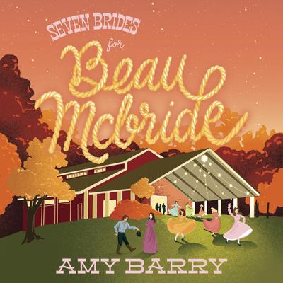 Seven Brides for Beau McBride by Amy Barry audiobook
