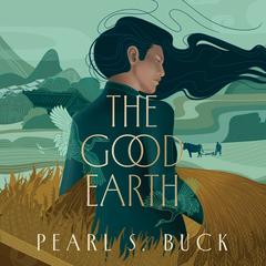 The Good Earth by Pearl S. Buck audiobook