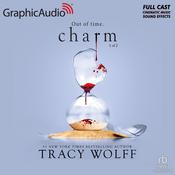 Charm (1 of 2) [Dramatized Adaptation] by  Tracy Wolff audiobook