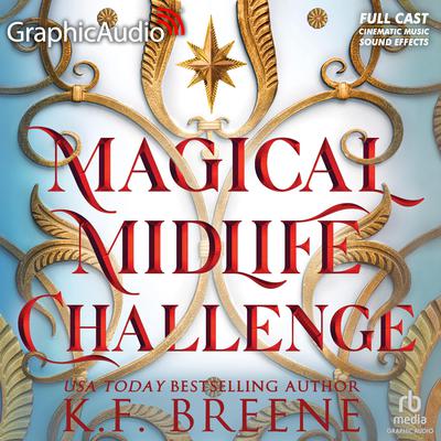 Magical Midlife Challenge [Dramatized Adaptation] by K. F. Breene audiobook