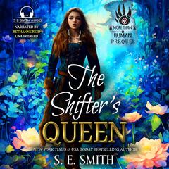 The Shifter's Queen by S.E. Smith audiobook