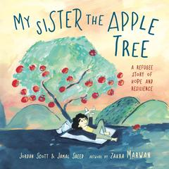 My Sister the Apple Tree by Jordan Scott audiobook