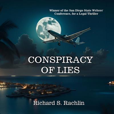 Conspiracy of Lies by Richard S. Rachlin audiobook