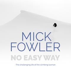 No Easy Way by Mick Fowler audiobook