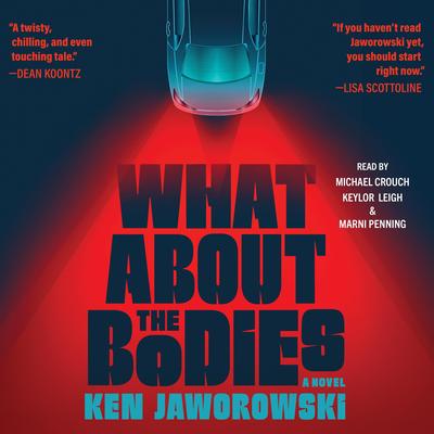 What About the Bodies by Ken Jaworowski audiobook