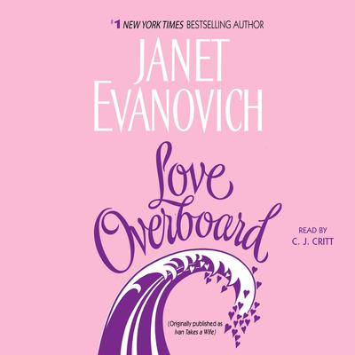 Love Overboard by Janet Evanovich audiobook