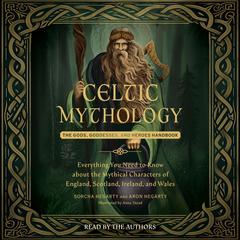 Celtic Mythology by Sorcha Hegarty audiobook