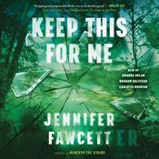 Keep This for Me by  Jennifer Fawcett audiobook