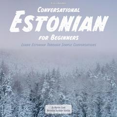 Conversational Estonian for Beginners by Martin Cooke audiobook