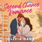 Second Chance Romance by  Olivia Dade audiobook