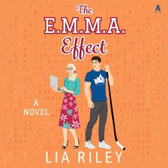 The E.M.M.A. Effect by Lia Riley audiobook