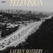 Television by  Lauren Rothery audiobook