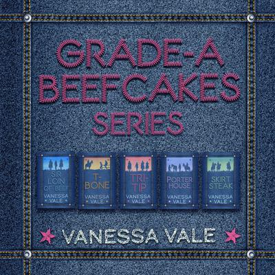 Grade-A Beefcakes Series Boxed Set, Books 1–5 by Vanessa Vale audiobook