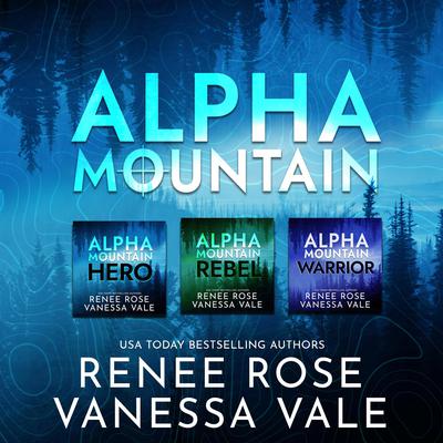 Alpha Mountain Series Boxed Set, Books 1–3 by Vanessa Vale audiobook